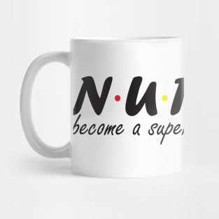 Nurses became a super heroes 2021 (light) Mug